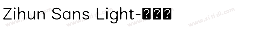 Zihun Sans Light字体转换 Zihun Sans Light字体转换